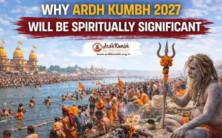 Why Ardh Kumbh 2027 Will Be Spiritually Significant