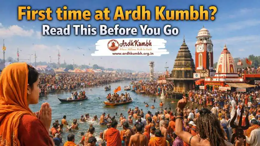 First time at Ardh Kumbh? Read This Before You Go