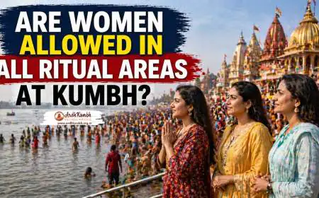 Are Women Allowed in All Ritual Areas at Kumbh?