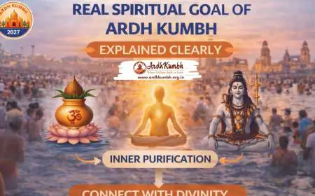 Real Spiritual Goal of Ardh Kumbh Explained Clearly