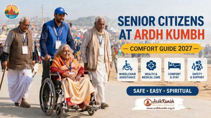 Can senior citizens attend Ardh Kumbh comfortably?