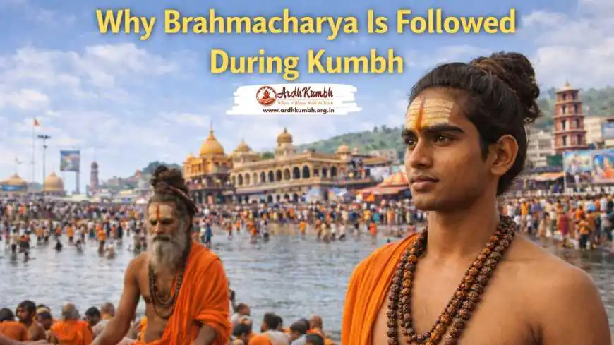 Why Brahmacharya Is Followed During Kumbh