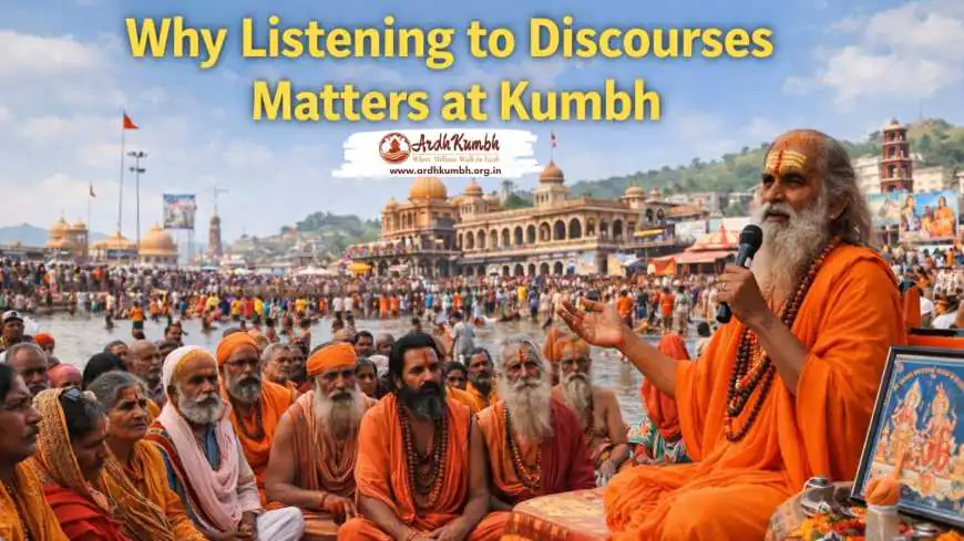 Why Listening to Discourses Matters at Kumbh