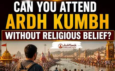 Can You Attend Ardh Kumbh Without Religious Belief?