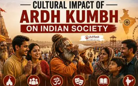Cultural Impact of Ardh Kumbh on Indian Society