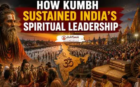 How Kumbh Sustained India's Spiritual Leadership
