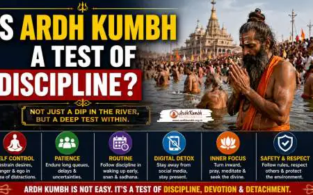 Is Ardh Kumbh a Test of Discipline?