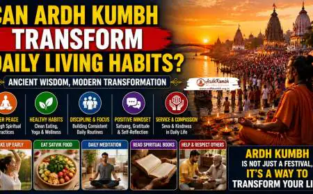 Can Ardh Kumbh Transform Daily Living Habits?