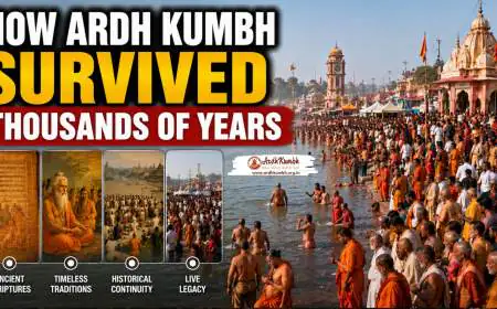How Ardh Kumbh Survived Thousands of Years