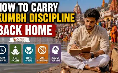How to Carry Kumbh Discipline Back Home