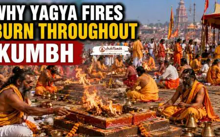 Why Yagya Fires Burn Throughout Kumbh