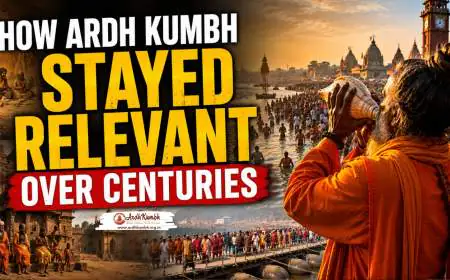 How Ardh Kumbh Stayed Relevant Over Centuries