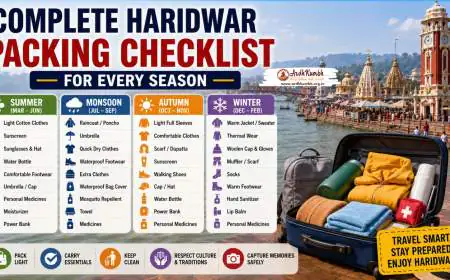 Complete Haridwar Packing Checklist for Every Season