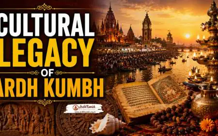 Cultural Legacy of Ardh Kumbh