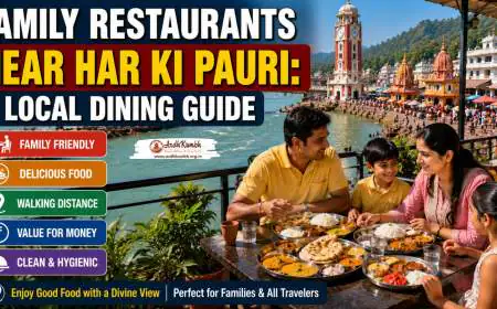 Family Restaurants Near Har Ki Pauri: A Local Dining Guide