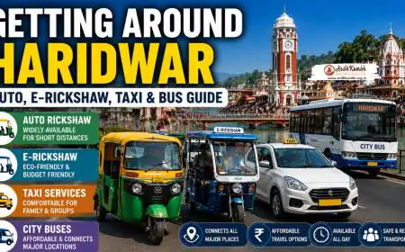 Getting Around Haridwar: Auto, E-Rickshaw, Taxi and Bus Guide