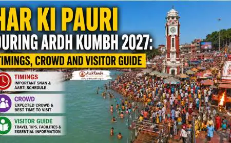 Har Ki Pauri During Ardh Kumbh 2027: Timings, Crowd and Visitor Guide
