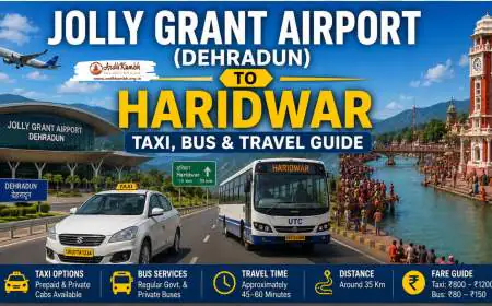 Jolly Grant Airport (Dehradun) to Haridwar: Taxi, Bus & Travel Guide