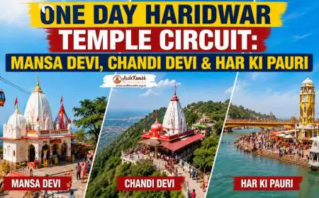 One Day Haridwar Temple Circuit: Mansa Devi, Chandi Devi and Har Ki Pauri