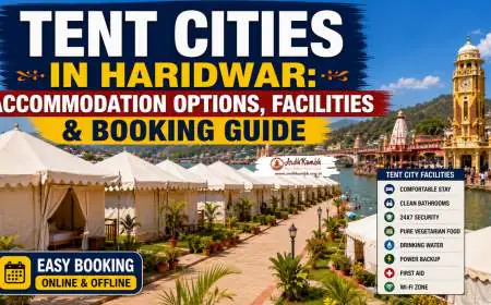 Tent Cities in Haridwar: Accommodation Options, Facilities and Booking Guide