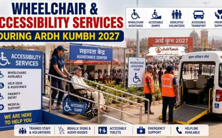 Wheelchair and Accessibility Services During Ardh Kumbh 2027