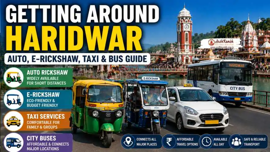 Getting Around Haridwar: Auto, E-Rickshaw, Taxi and Bus Guide