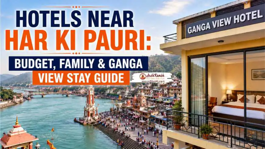 Hotels Near Har Ki Pauri: Budget, Family & Ganga View Stay Guide