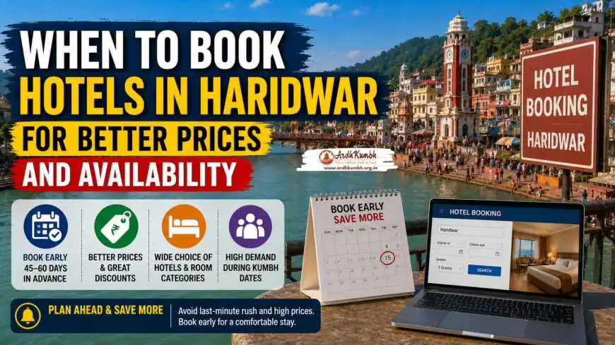 When to Book Hotels in Haridwar for Better Prices and Availability